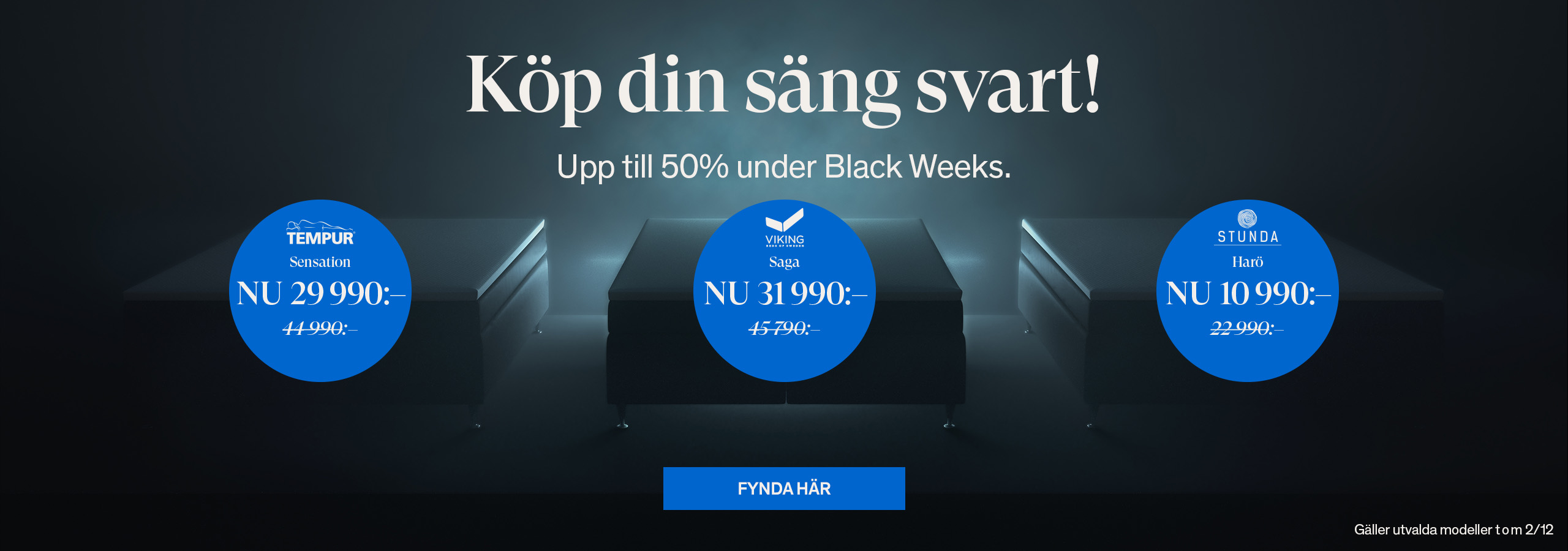 Köp din säng svart! Upp till 50% under Black Weeks.